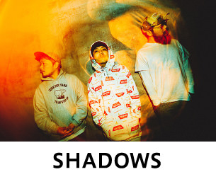 SHADOWS