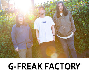 G-FREAK FACTORY